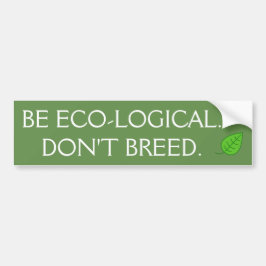 Eco-logische bumpersticker zijn