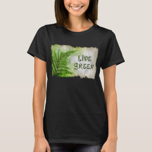 Eco Vriendelijke "Live Green" Enviro Art-liefhebbe T-shirt