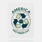 Eco Warrior Recycle Day Shirt Acryl Bord (Voorkant)