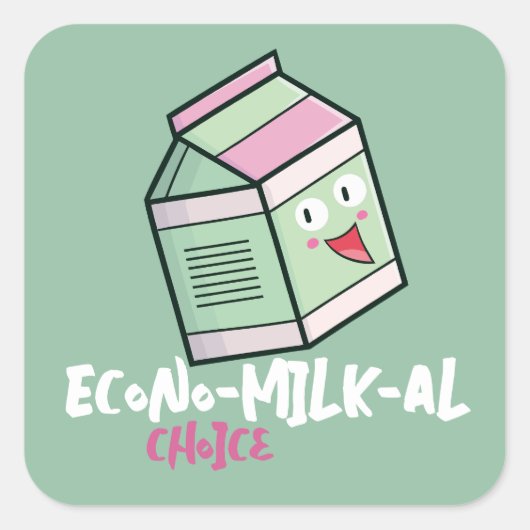 "Econo-Milk-al Choice" Vierkante Sticker (Voorkant)
