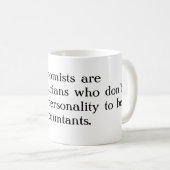 Economen zijn wiskundigen die de.. koffiemok (Voorkant rechts)