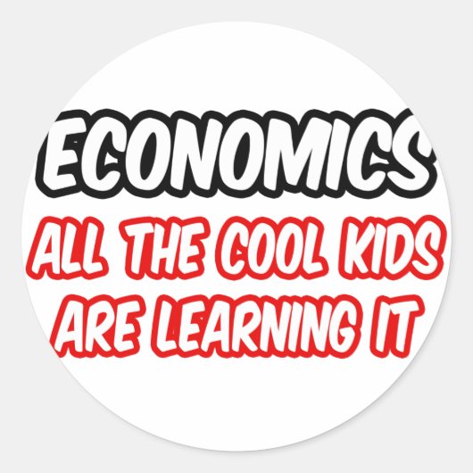 Economie...Alle coole Kinder mensen leren het Ronde Sticker (Voorkant)