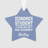 Economiestudenten Geen leven of geld Ornament (voorkant)