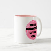 Economisch crisistijdperk - Grappig Tweekleurige Koffiemok (Voorkant rechts)