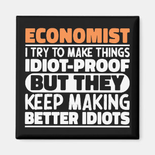 Econoom Ik probeer dingen grappig te maken Magneet