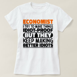 Econoom Ik probeer dingen grappig te maken T-shirt
