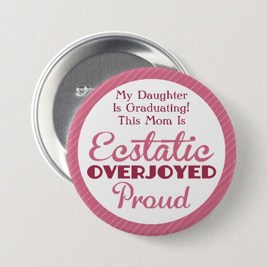 Ecstatisch, overjogeerd en roze ronde button 7,6 cm (Voorkant /achterkant)