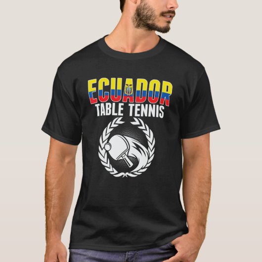 Ecuador Table Tennis Ecuadorean Ping Pong Suppor T-shirt (Voorkant)