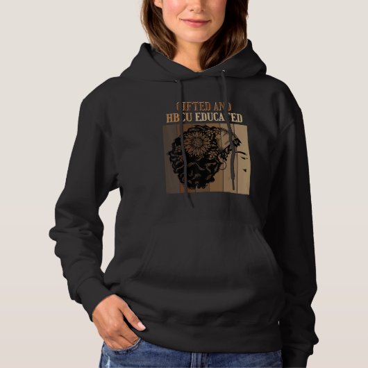 ed And HBCU Educated Historical Black Colleges Hoodie (Voorkant)