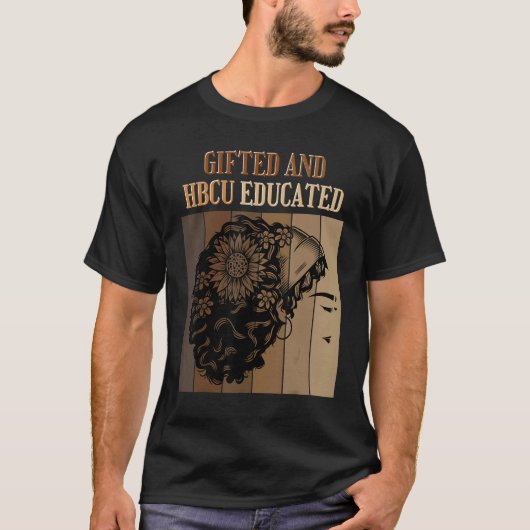 ed And HBCU Educated Historical Black Colleges T-shirt (Voorkant)
