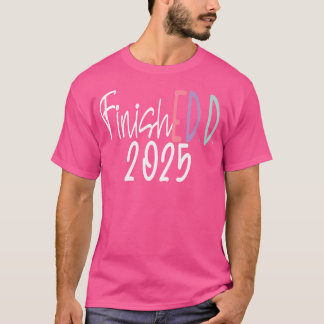 Ed.D. Doctor in het onderwijs Afstuderen 2025 Doct T-shirt