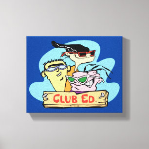 Ed, Edd, n Eddy - Club Ed Canvas Afdruk