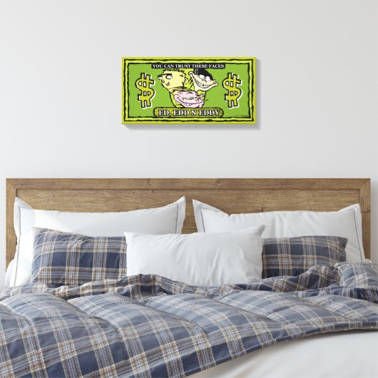Ed, Edd, n Eddy Dollar Bill Canvas Afdruk (Insitu (Slaapkamer))