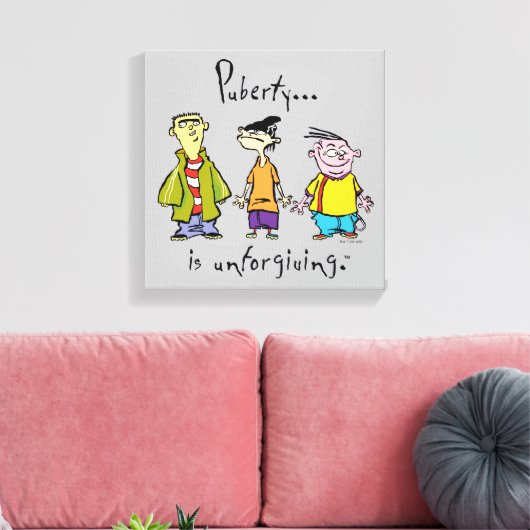 Ed, Edd, n Eddy - puberteit is onvergeeflijk Canvas Afdruk (Insitu (Woonkamer))