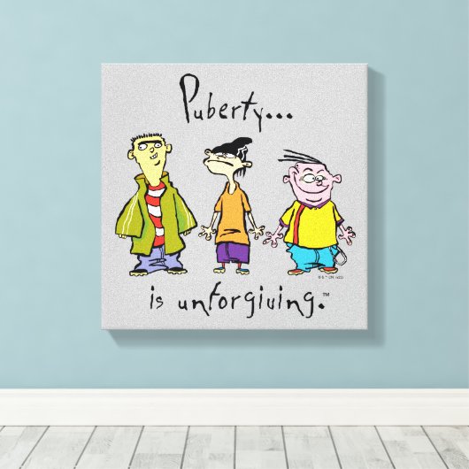 Ed, Edd, n Eddy - puberteit is onvergeeflijk Canvas Afdruk (Insitu (Houten vloer))