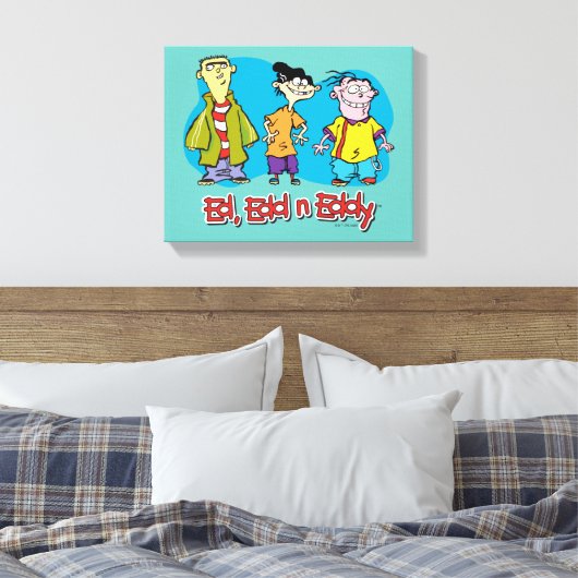 Ed, Edd, n Eddy Smiling Canvas Afdruk (Insitu (Slaapkamer))