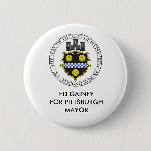 ED GAINEY VOOR PITTSBURGH MAYOR BUTTON (Voorkant)