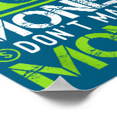 Ed Money Dont Make Money Dollar Cash Graphic Boss  Poster (Hoek)