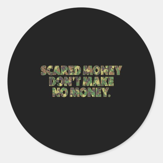 Ed Money Don't Make No Money Funny Saying  Ronde Sticker (Voorkant)