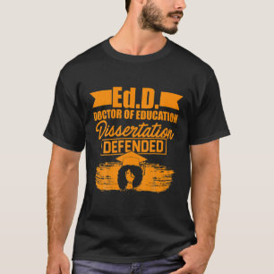 Edd Doctor in de Onderwijs, afgestudeerd aan docto T-shirt