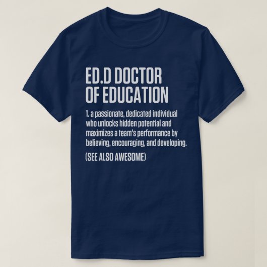 EdD Doctor in de onderwijsdoctoraat Afstuderen T-shirt (Design voorkant)