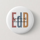 EdD Doctor of Education Afstuderen Ronde Button 5,7 Cm (Voorkant)