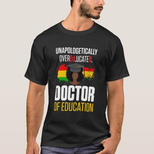 Edd Doctor Of Education Educated Doctorate Graduat T-shirt (Voorkant)