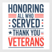 Edelachtbare iedereen die heeft gediend Hartelijk  Raamsticker (Vel)