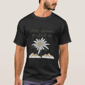 Edelweiss Bloem Elke Ochtend begroet je me Alpen T-shirt (Voorkant)