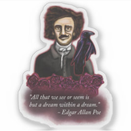 Edgar Allan Poe, Droom in een droom Sticker