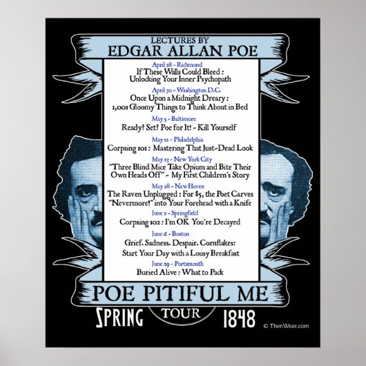 Edgar Allan 'Poe Piful Me'-Poster Poster (Voorkant)