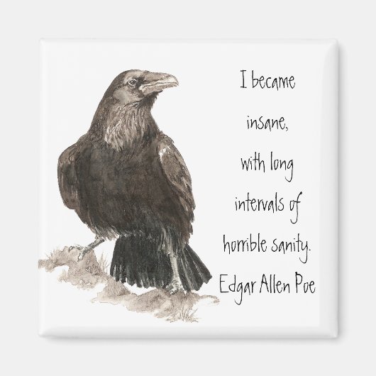 Edgar Allen Poe Insanity Quote Waterverf Raven Magneet (Voorkant)
