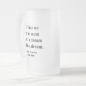 Edgar Allen Poe Quote 1a Matglas Bierpul (Voorkant links)