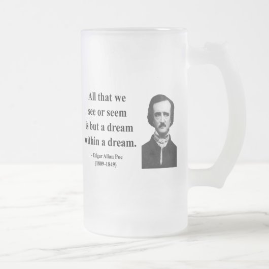 Edgar Allen Poe Quote 1b Matglas Bierpul (Rechts)