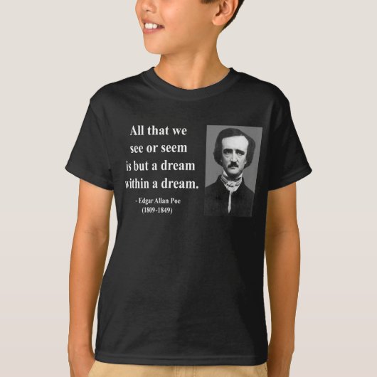 Edgar Allen Poe Quote 1b T-shirt (Voorkant)