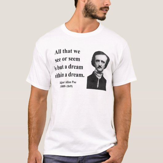 Edgar Allen Poe Quote 1b T-shirt (Voorkant)