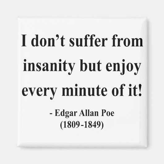 Edgar Allen Poe Quote 6a Magneet (Voorkant)