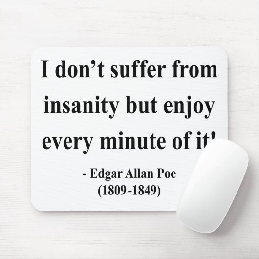 Edgar Allen Poe Quote 6a Muismat (Met muis)