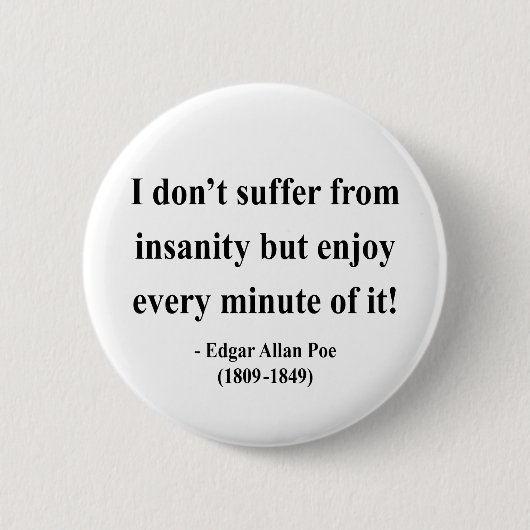 Edgar Allen Poe Quote 6a Ronde Button 5,7 Cm (Voorkant)