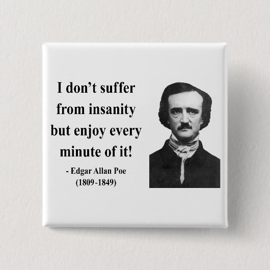 Edgar Allen Poe Quote 6b Vierkante Button 5,1 Cm (Voorkant)