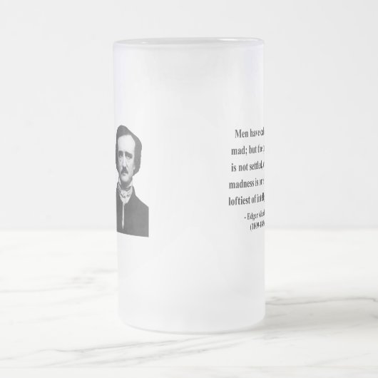 Edgar Allen Poe Quote 9b Matglas Bierpul (Center)