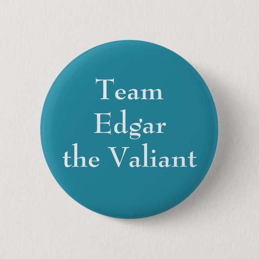 Edgar de Valiant, koning der Schotten Ronde Button 5,7 Cm (Voorkant)
