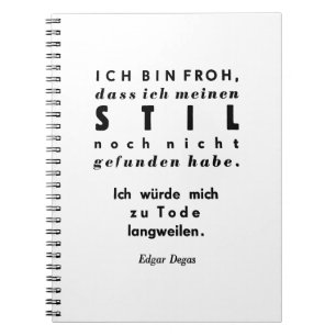 Edgar Degas Quote in Duitse Lead Typesetting Print Notitieboek