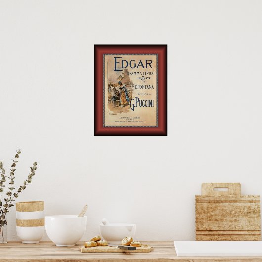 Edgar ~ puccini ~ Lyrical drama by F. Fountana ~ Poster (Keuken)