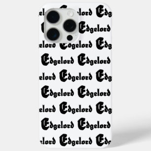 Edgelord iPhone 15 Pro Max Hoesje