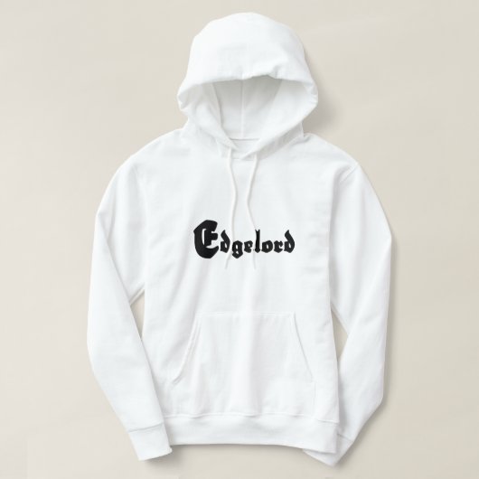 Edgelord Hoodie (Design voorkant)