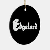 Edgelord Keramisch Ornament (Rechts)