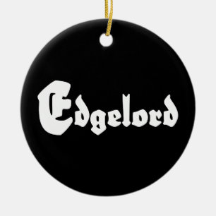 Edgelord Keramisch Ornament
