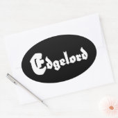 Edgelord Ovale Sticker (Envelop)