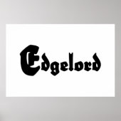 Edgelord Poster (Voorkant)